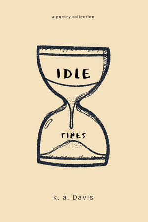 idle times: a poetry collection,Used