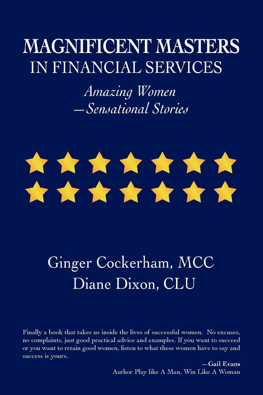 Magnificent Masters in Financial Services: Amazing WomenSensational Stories,Used