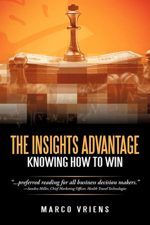 The Insights Advantage: Knowing How To Win,Used