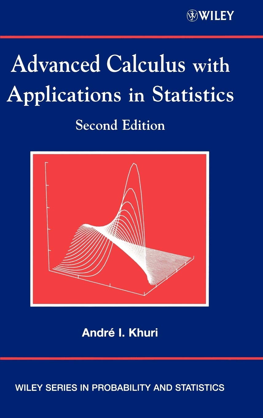 Advanced Calculus With Applications In Statistics