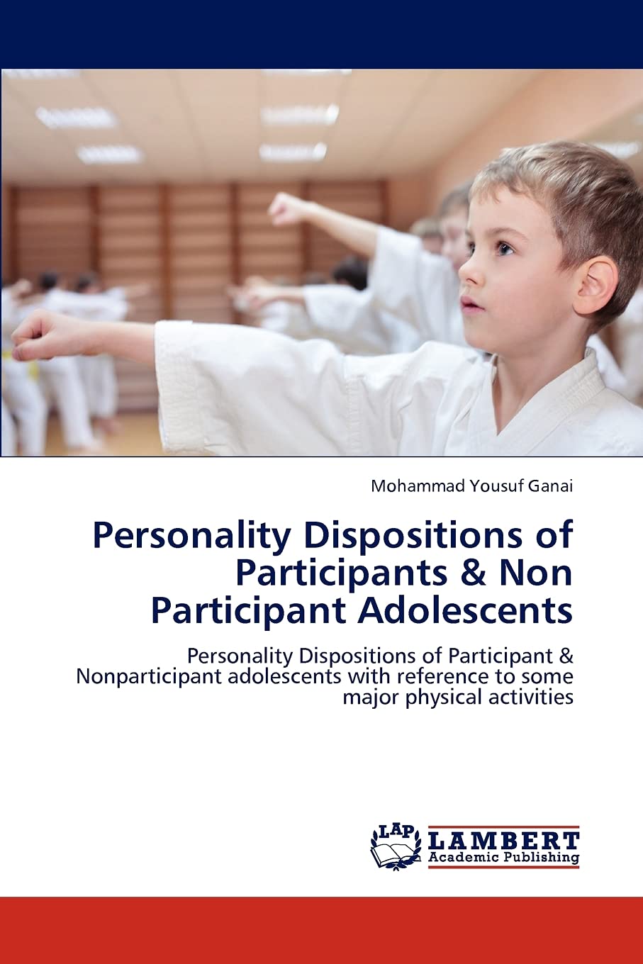 Personality Dispositions of Participants & Non Participant Adolescents: Personality Dispositions of Participant & Nonparticipant,Used