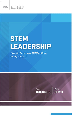 STEM Leadership: How Do I Create a STEM Culture in My School? (ASCD Arias),Used