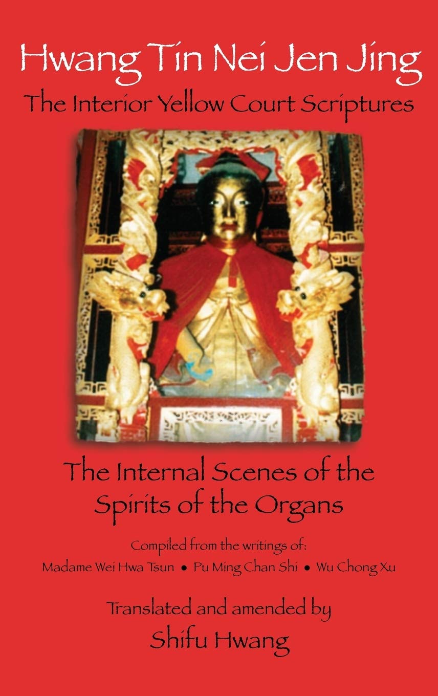 Hwang Tin Nei Jen Jing The Interior Yellow Court Scriptures: The Internal Scenes of the Spirits of the Organs,Used