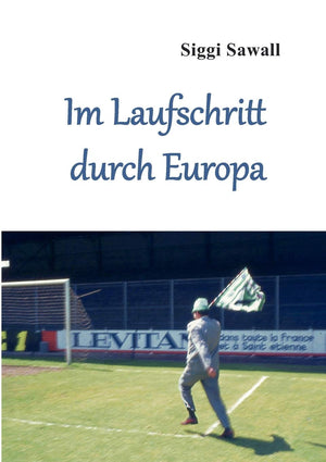Im Laufschritt durch Europa (German Edition),Used