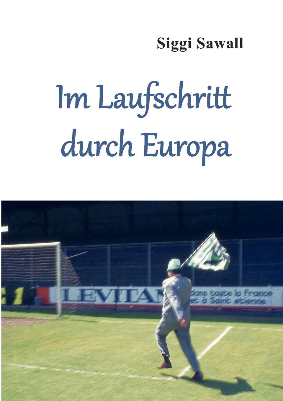 Im Laufschritt durch Europa (German Edition),Used