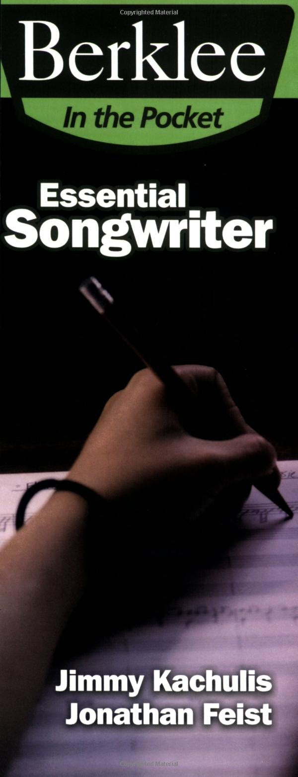 Essential Songwriter: Craft Great Songs & Become a Better Songwriter (Berklee in the Pocket),Used