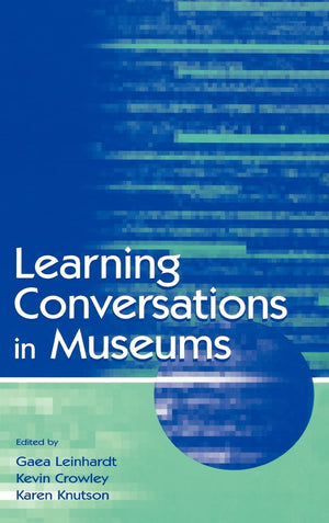 Learning Conversations In Museums,Used