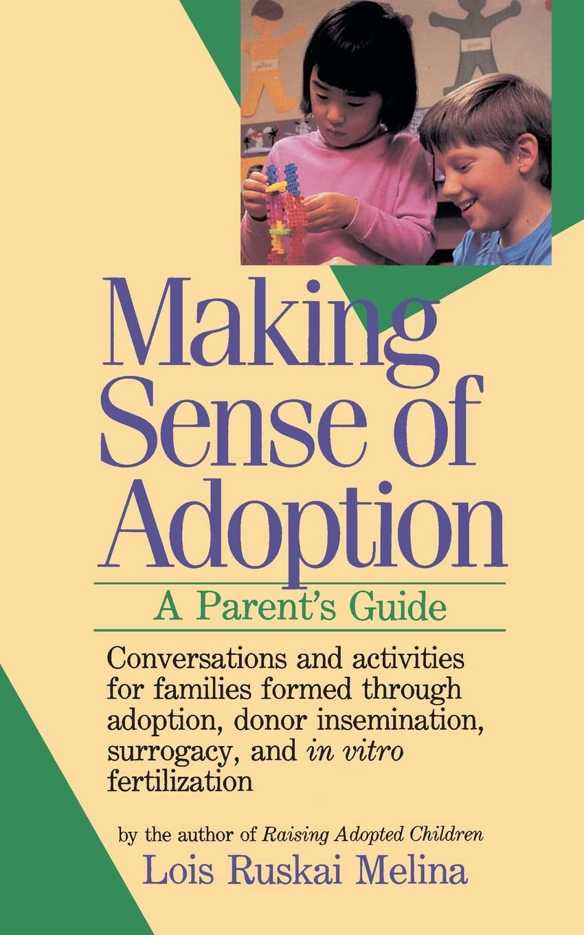 Making Sense Of Adoption: A Parent'S Guide,New