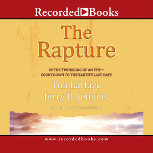 The Rapture: In the Twinkling of an EyeCountdown to the Earth's Last Days (Before They Were Left Behind, Book 3),Used