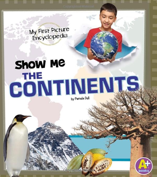 Show Me The Continents: My First Picture Encyclopedia (My First Picture Encyclopedias),Used