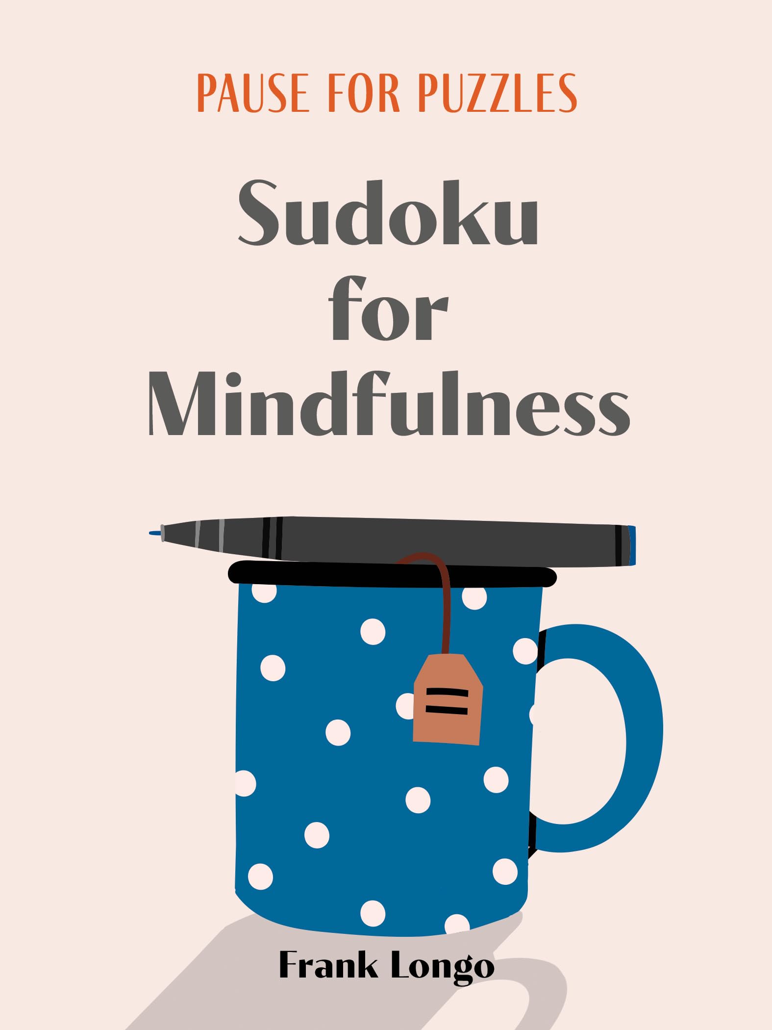 Pause for Puzzles: Sudoku for Mindfulness,Used