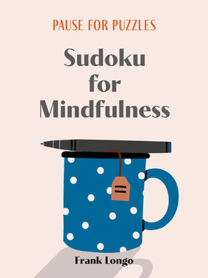 Pause for Puzzles: Sudoku for Mindfulness,Used