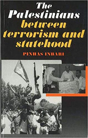 Palestinians between Terrorism and Statehood,Used
