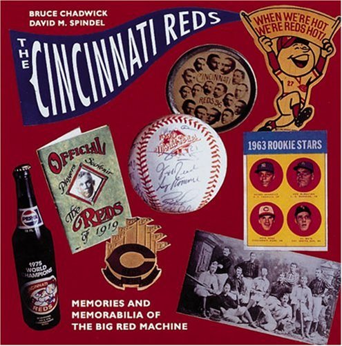 The Cincinnati Reds: Memories and Memorabilia of the Big Red Machine (Major League Memories),Used