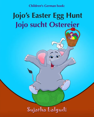 Children's German book: Jojo's Easter Egg Hunt. Jojo sucht Ostereier: (Bilingual Edition) English German Picture book for childr,Used