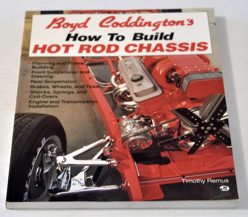 Boyd Coddington'S How To Build Hot Rod Chassis,New