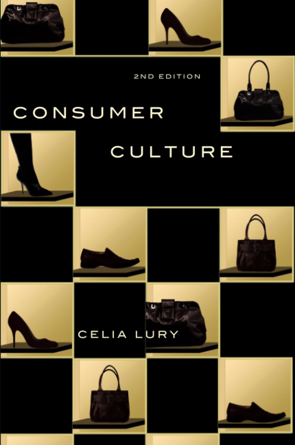 Consumer Culture: 2nd edition,Used