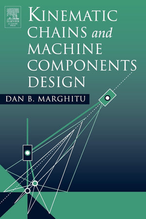 Kinematic Chains And Machine Components Design