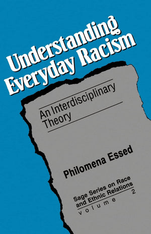 Understanding Everyday Racism: An Interdisciplinary Theory (Sage Series On Race And Ethnic Relations),New