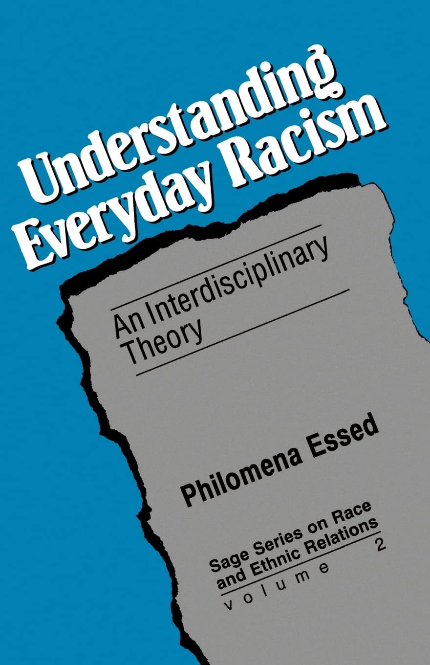 Understanding Everyday Racism: An Interdisciplinary Theory (Sage Series On Race And Ethnic Relations),New
