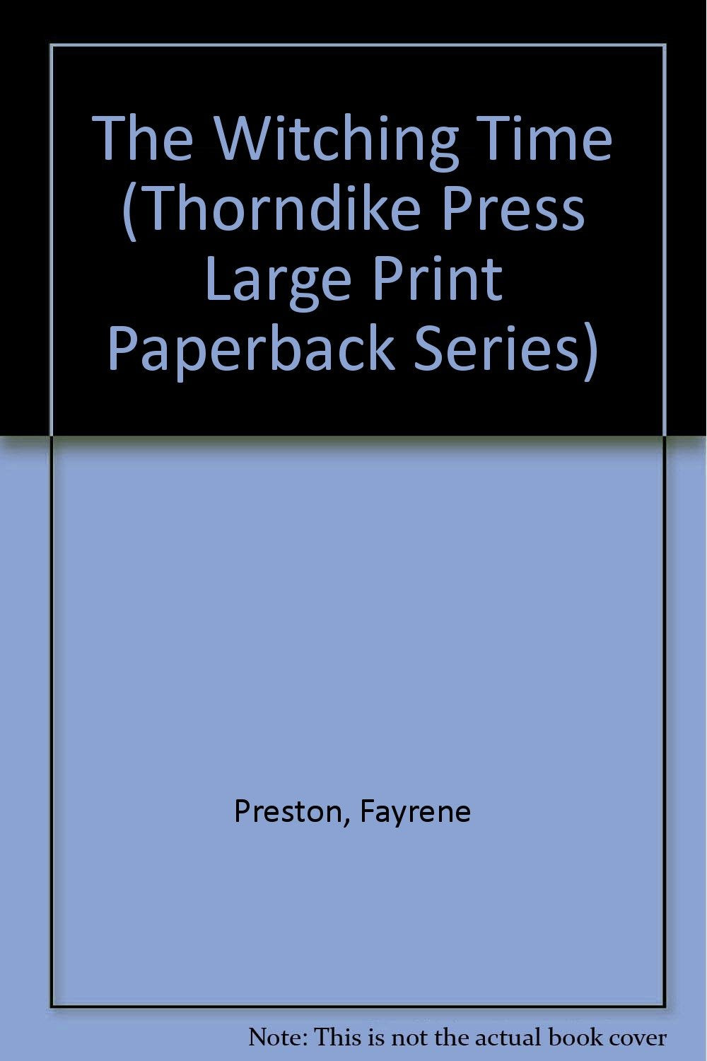 The Witching Time (Thorndike Press Large Print Paperback Series),Used