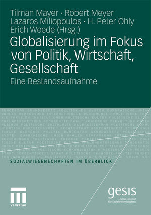 Globalisierung im Fokus von Politik, Wirtschaft, Gesellschaft: Eine Bestandsaufnahme (Sozialwissenschaften im berblick) (German ,Used