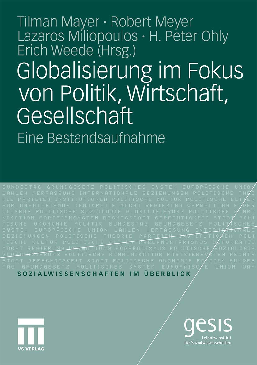 Globalisierung im Fokus von Politik, Wirtschaft, Gesellschaft: Eine Bestandsaufnahme (Sozialwissenschaften im berblick) (German ,Used