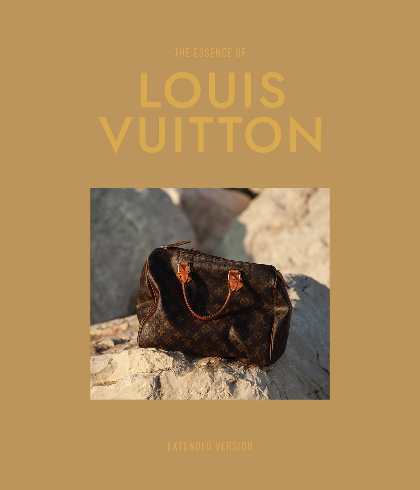 The Essence Of Louis Vuitton: Extended (Essence Extended)