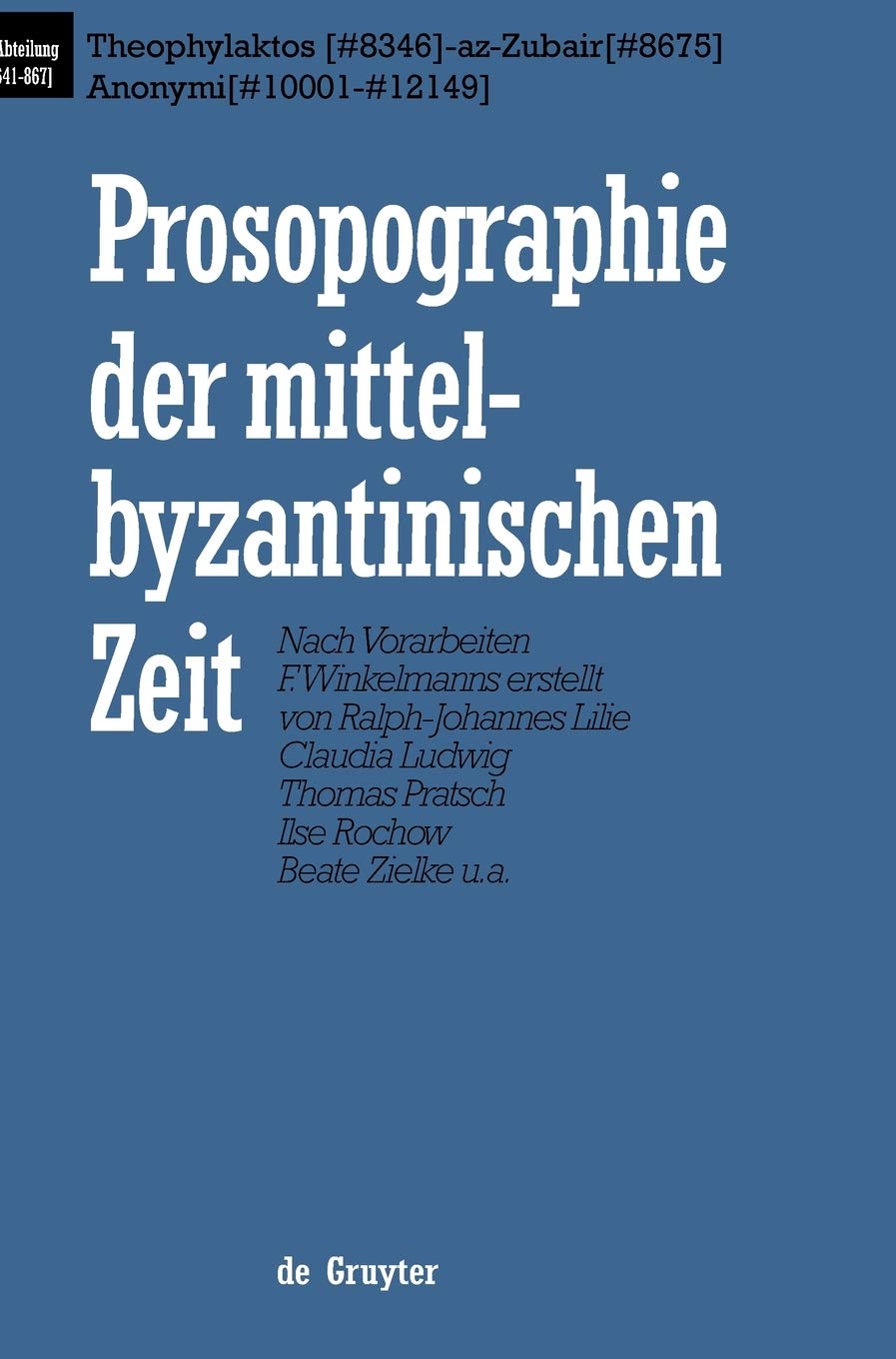 Theophylaktos (#8346)  Azzubair (#8675), Anonymi (#10001  #12149) (German Edition),Used