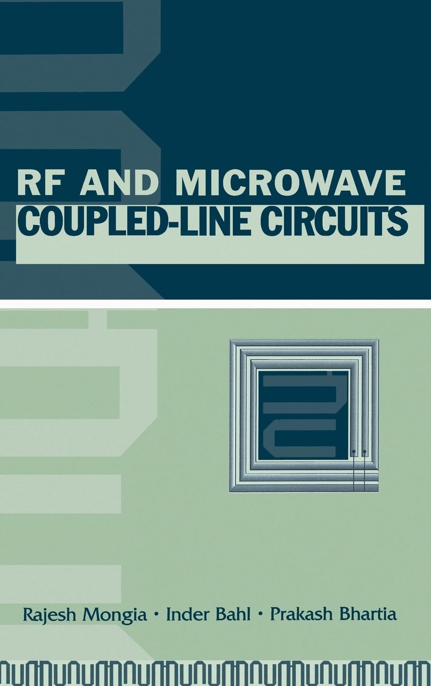 RF and Microwave CoupledLine Circuits (Artech House Microwave Library (Hardcover)),Used