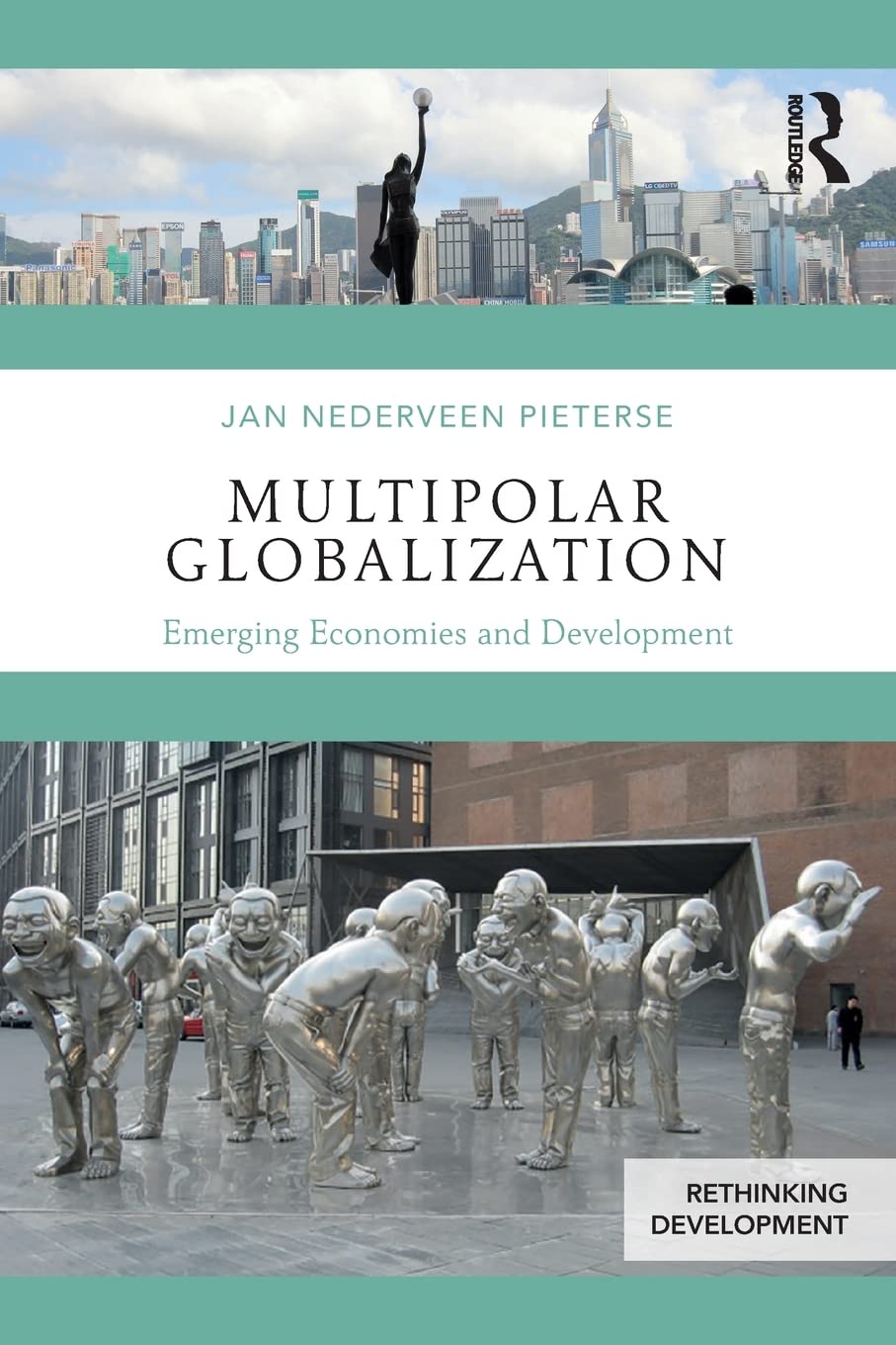 Multipolar Globalization (Rethinking Development),Used