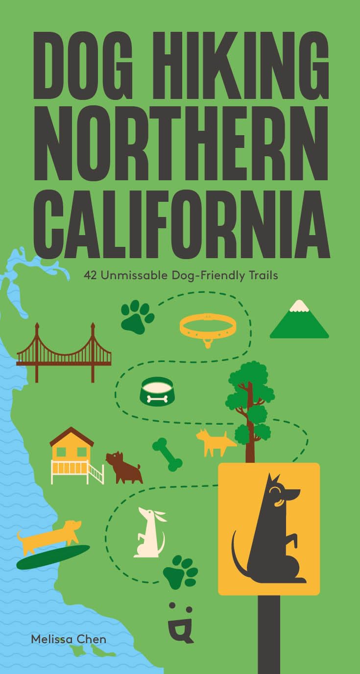 Dog Hiking Northern California: 42 Unmissable DogFriendly Trails
