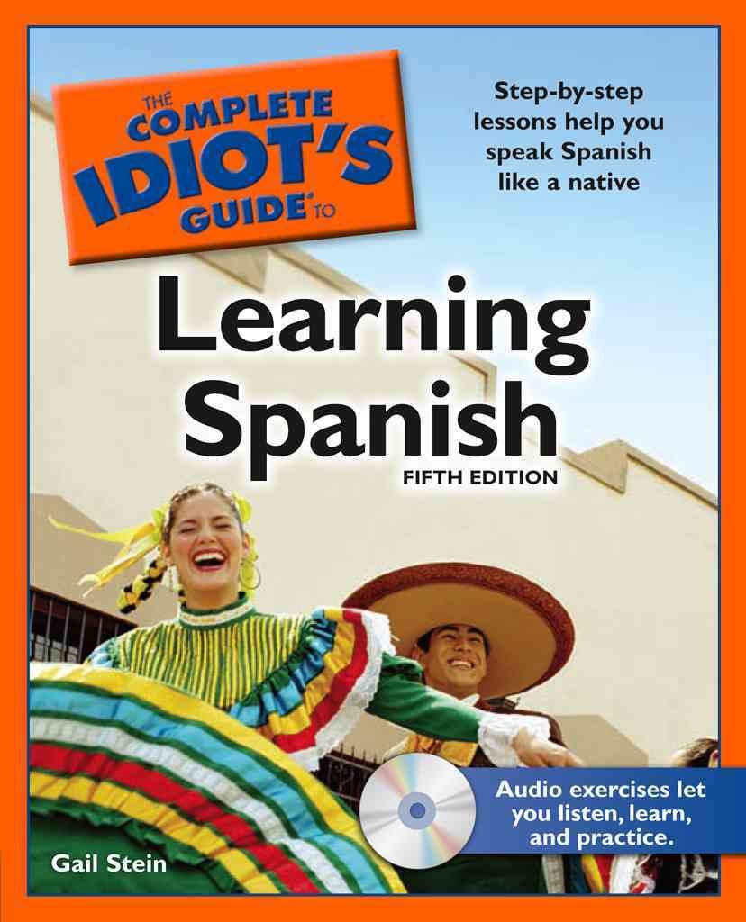 The Complete Idiot's Guide to Learning Spanish, 5th Edition,Used