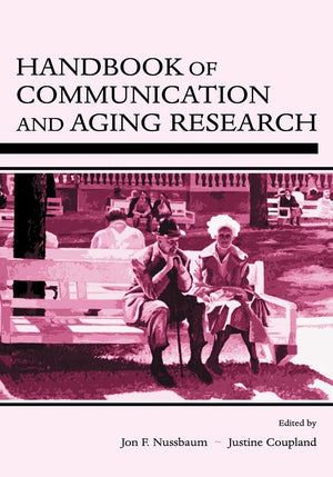Handbook of Communication and Aging Research (Lea's Communication (Paperback)),New