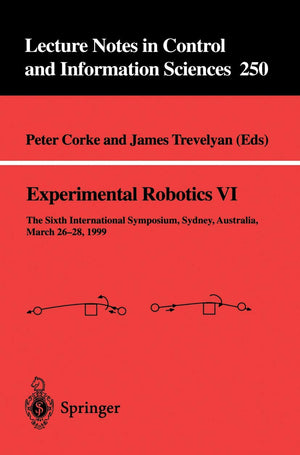 Experimental Robotics VI (Lecture Notes in Control and Information Sciences, 250),Used
