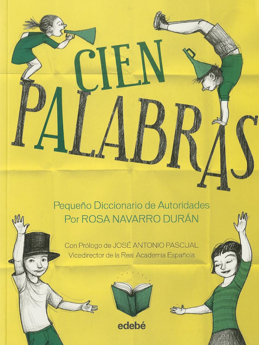 CIEN PALABRAS. PEQUEO DICCIONARIO DE AUTORIDADES (Spanish Edition),Used
