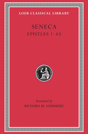 Seneca, Volume IV, Epistles 165 (Loeb Classical Library No. 75),Used