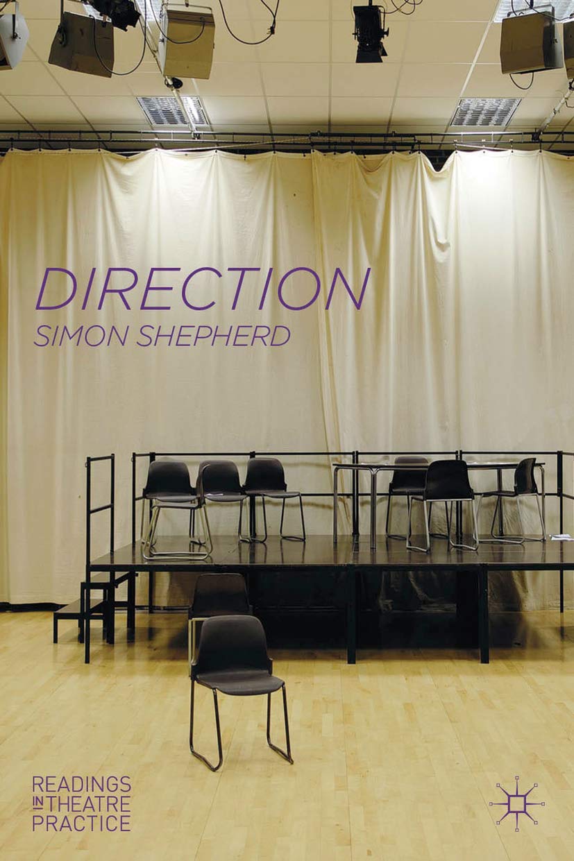 Direction: Readings in Theatre Practice (Readings in Theatre Practice, 8),Used