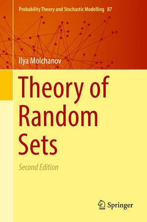 Theory of Random Sets (Probability Theory and Stochastic Modelling, 87),Used