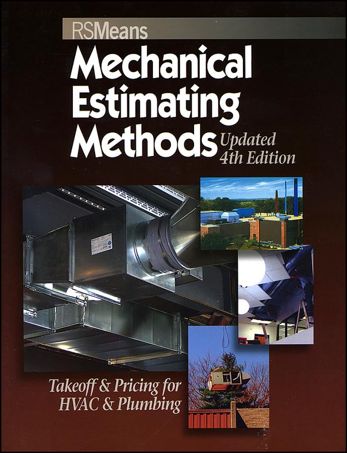 Means Mechanical Estimating Methods: Takeoff & Pricing for HVAC & Plumbing, Updated 4th Edition,Used