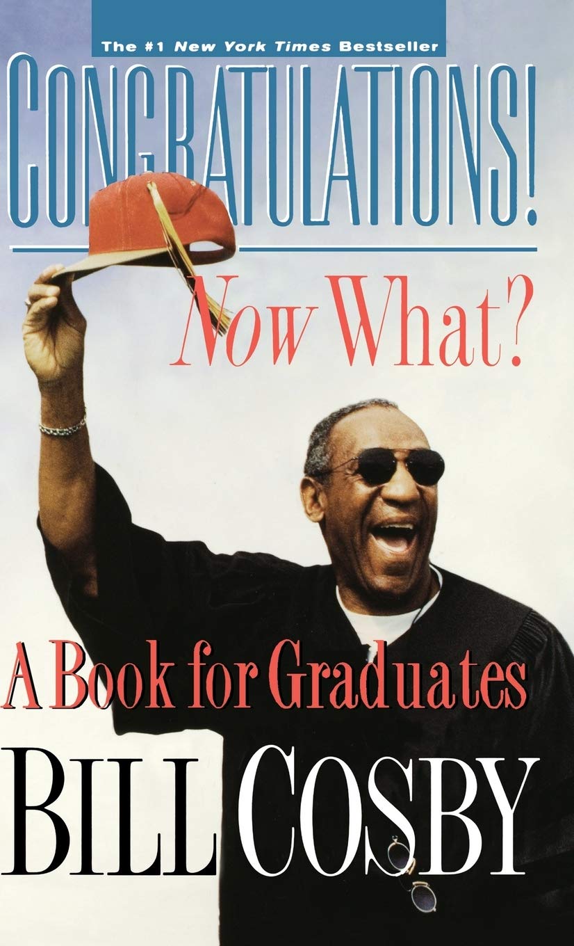 Congratulations! Now What?: A Book For Graduates