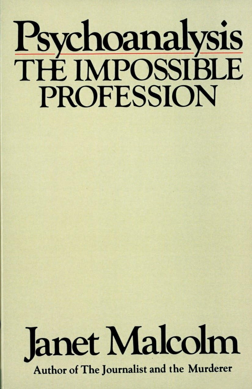 Psychoanalysis: The Impossible Profession,Used