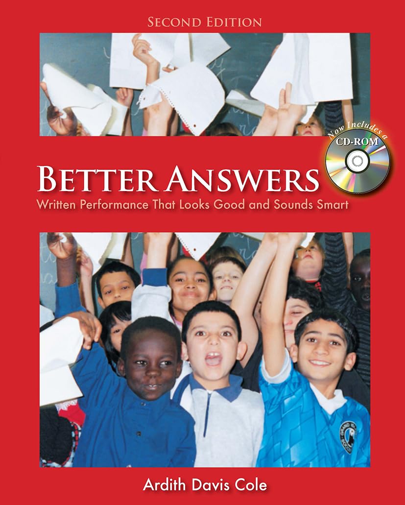 Better Answers: Written Performance That Looks Good and Sounds Smart,New