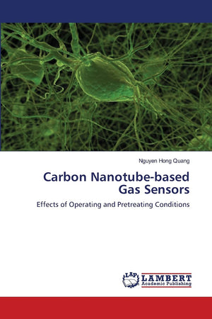 Carbon Nanotubebased Gas Sensors: Effects of Operating and Pretreating Conditions,Used