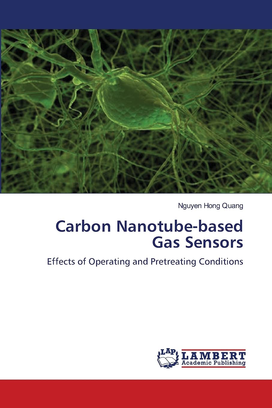 Carbon Nanotubebased Gas Sensors: Effects of Operating and Pretreating Conditions,Used