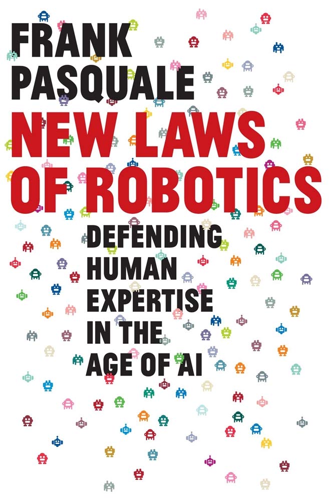 New Laws of Robotics: Defending Human Expertise in the Age of AI,Used