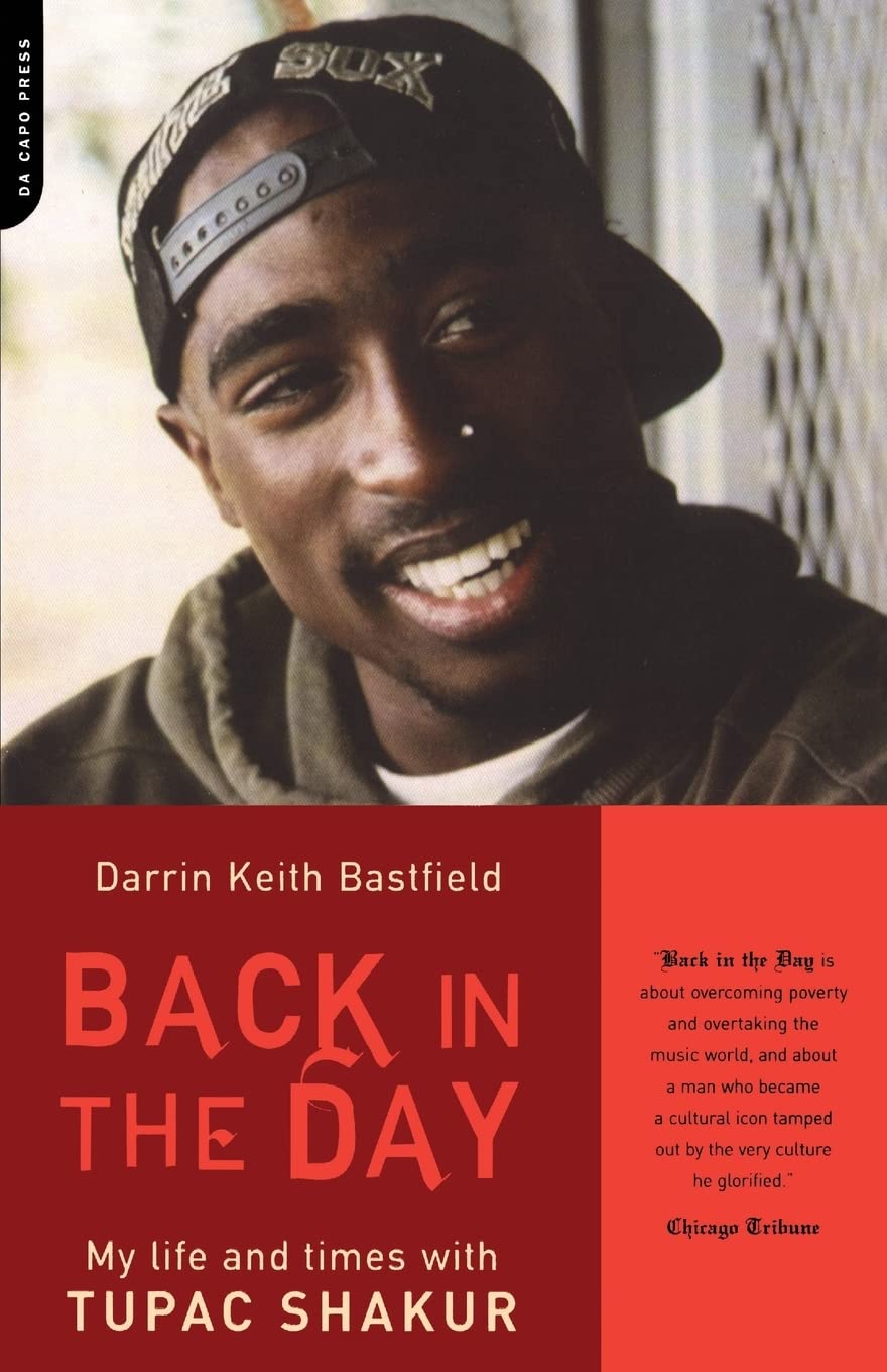 Back In The Day: My Life And Times With Tupac Shakur