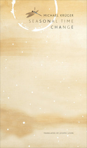 Seasonal Time Change: Selected Poems (The Seagull Library of German Literature),Used