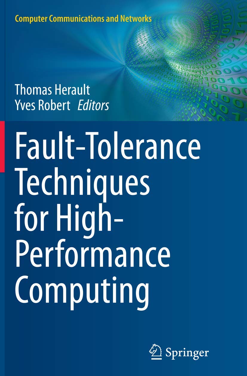 FaultTolerance Techniques for HighPerformance Computing (Computer Communications and Networks),Used