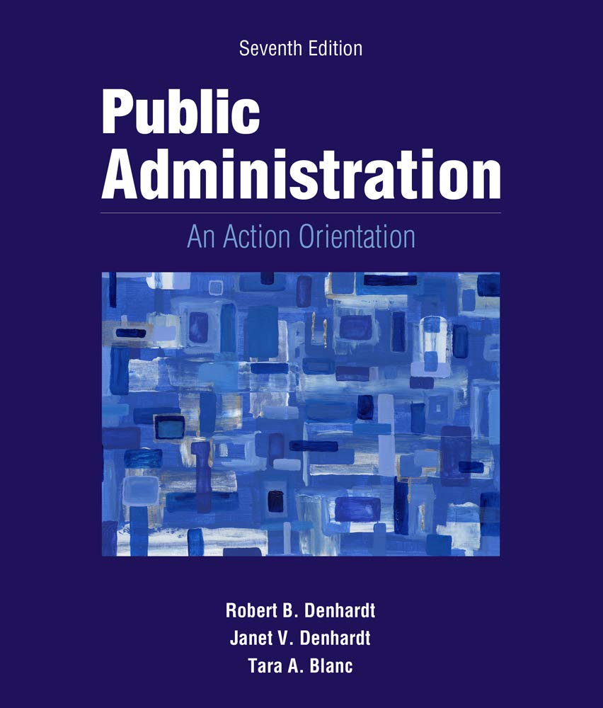 Public Administration: An Action Orientation, (with CourseReader 030: Public Administration Printed Access Card),Used
